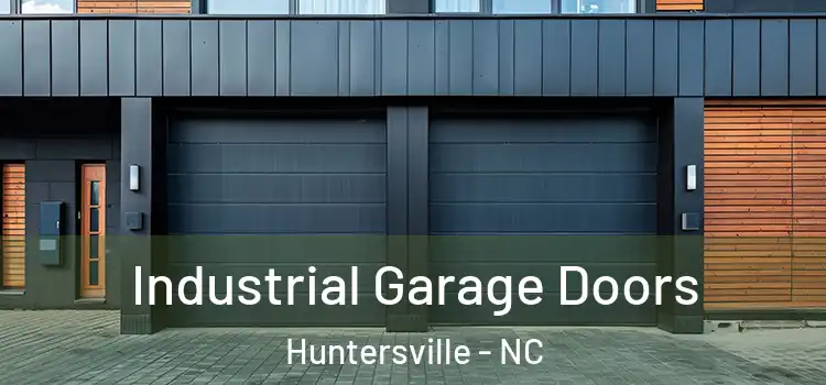  Industrial Garage Doors Huntersville - NC