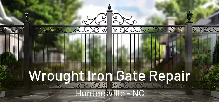  Wrought Iron Gate Repair Huntersville - NC